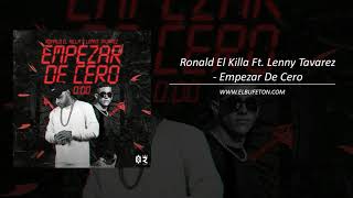 Ronald El Killa Ft  Lenny Tavarez   Empezar De Cero WWW ELBUFETON COM