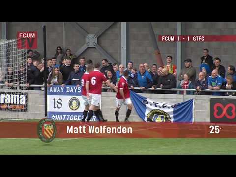 FCUM vs Gainsborough Trinity - 29/04/17 - Goals