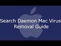 Search Daemon Mac Virus Removal