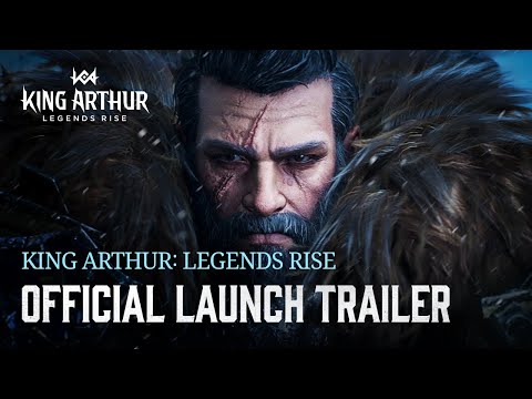 [King Arthur: Legends Rise] Official Launch Trailer!