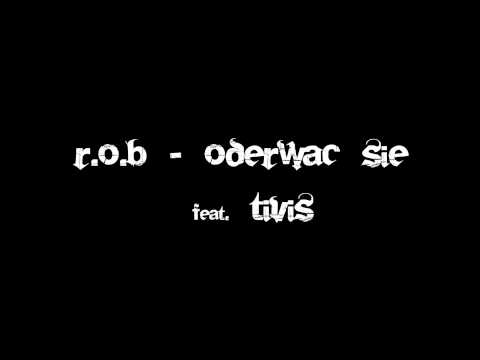R.o.B - Oderwać się feat. Tivis