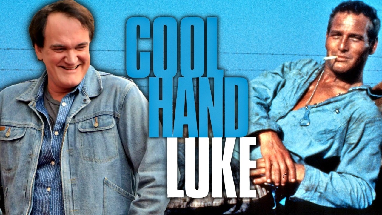 Quentin Tarantino on Cool Hand Luke