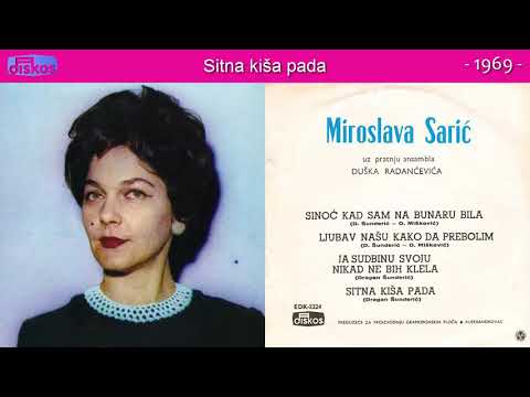 Miroslava Saric - Sitna kisa pada - (Audio 1969)