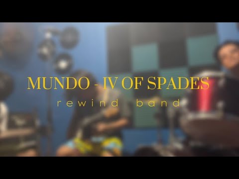 REWIND BAND: MUNDO - IV OF SPADES (COVER)
