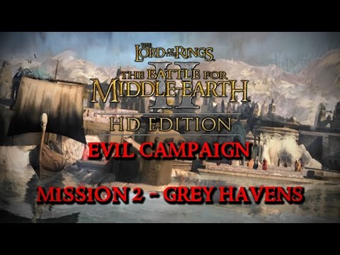 BFME2 HD 1.09 Evil Campaign #2 - Grey Havens