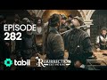 Resurrection: Ertuğrul | Episode 282