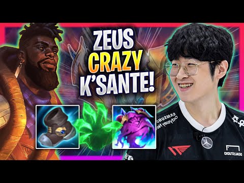 ZEUS CRAZY GAME WITH K'SANTE! - T1 Zeus Plays K'sante TOP vs Rumble! | Season 2024