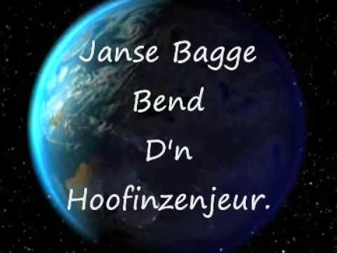 Janse Bagge Bend - D'n Hoofinzenjeur