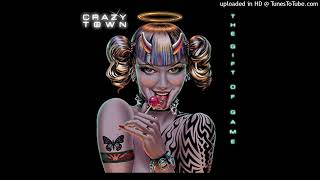 Crazy Town - Face The Music