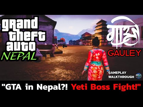 I Tried Gauley – Nepal’s GTA Game! But the Yeti Ruined Everything