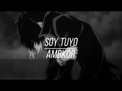 Ambkor - Soy tuyo (Video Lyrics/Letra)