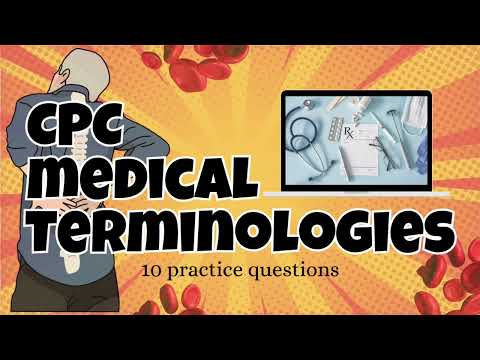 Medical Coding | CPC EXAM PREP 2025 |  CPC Terminologies Practice Exam