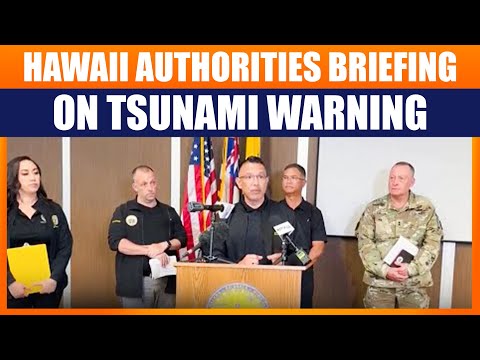 LIVE: Press Briefing by Hawaii Authorities on Tsunami Warning Following Massive Earthquake in Russia