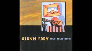 Glenn Frey - Who´s Been Sleeping In My Bed