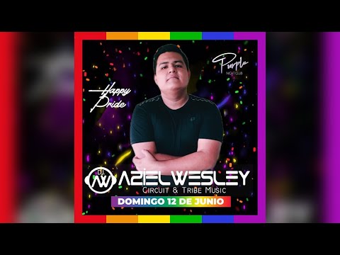 Música De Antro 2022 - Aziel Wesley (Live In Purple Nigth Club 2022) Pride After Fest