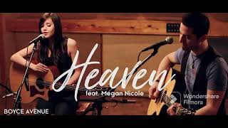 Download lagu Heaven - Boyce Avenue feat. Megan Nicole mp3 Download lagu Heaven - Boyce Avenue feat. Megan Nicole mp3