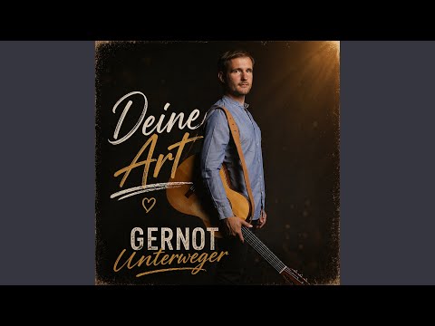 Deine Art - Gernot Unterweger