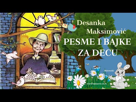 Desanka Maksimović - PESME I BAJKE ZA DECU / Recitacije, tekstovi