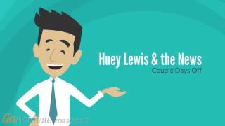 Huey Lewis & the News - Couple Days Off
