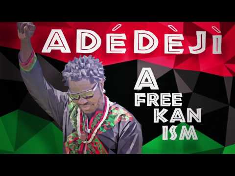 Adedeji's Afreekanism Album Video Promo