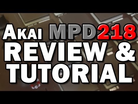 Akai MPD218 MIDI Drum Controller Review and Tutorial