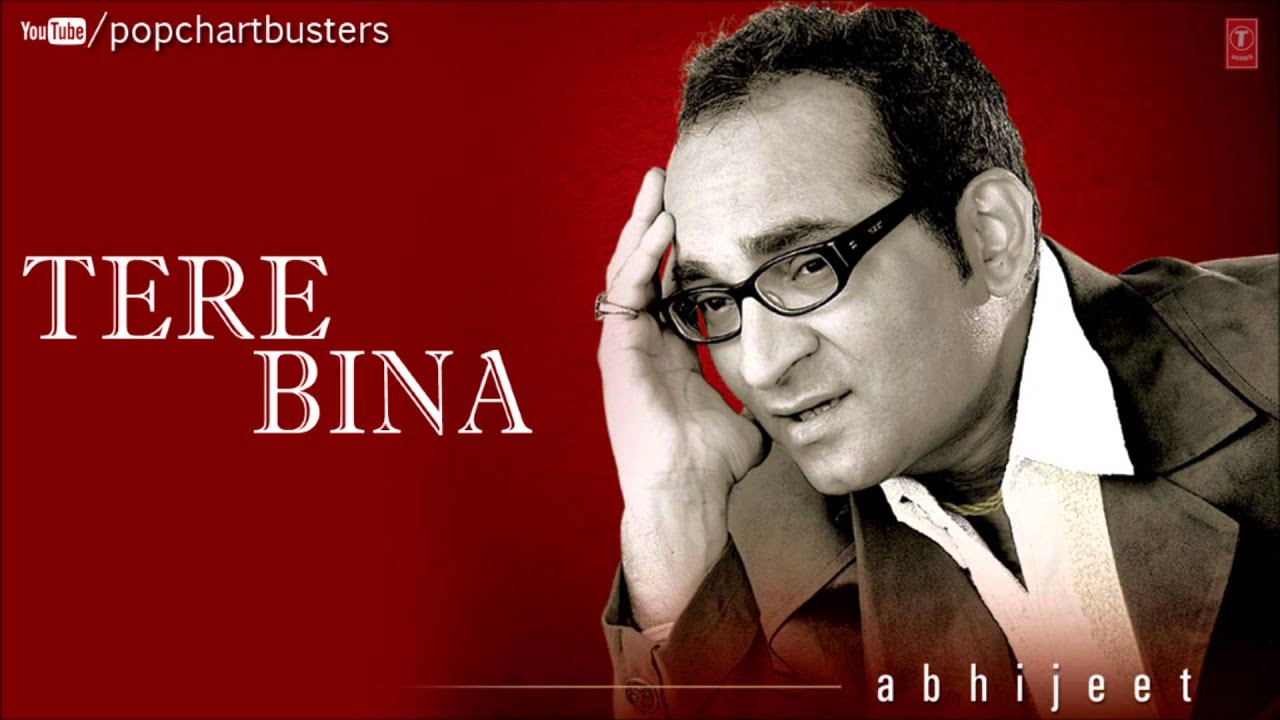 Baje Jo Bansee Thama Karo Lyrics | Tere Bina (Abhijeet) | Abhijeet
