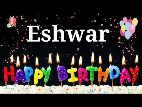 HAPPY BIRTHDAY ESHWAR || Happy Birthday Eshwar Whatsapp Status || Happy Birthday Eshwar Ji
