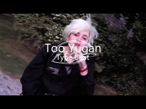 (REMAKE) TOO YUGAN - ENG Type Beat