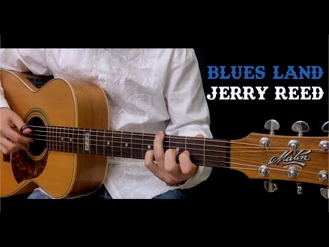 Blues Land - Jerry Reed (Fingerstyle guitar cover by Lorenzo Polidori) [+TABS]