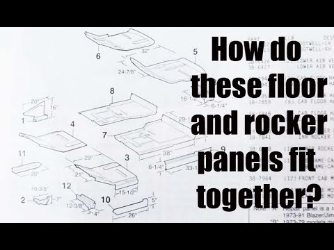 K5 Blazer Floor Pan and Rocker Panels.   How do they fit together?