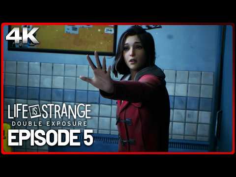 LIFE IS STRANGE: DOUBLE EXPOSURE Full Episode 5 (Gameplay Walkthrough Part 5)  Chapter 5 4K Ultra HD