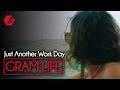 Gram Games | Just Another Work Day 