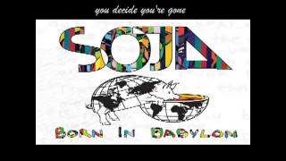 Decide your gone - SOJA (Subtitulos Español - Inglés )