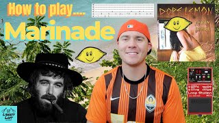 Marinade - DOPE LEMON Guitar Lesson/Tutorial