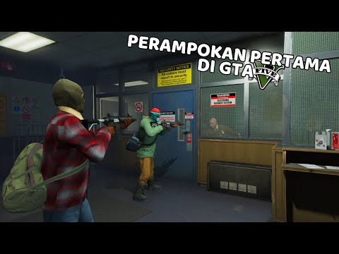 MISI PERAMPOKAN PERTAMA KALI DI GTA 5 - GTA 5 STORY