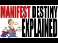 Manifest Destiny Explained in 5 Minutes: US History Review