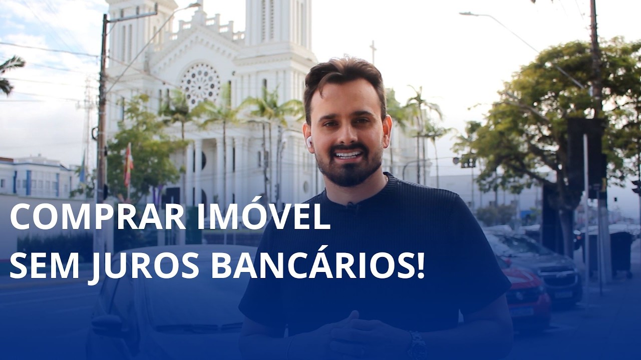 Comprar imóvel sem juros bancários!