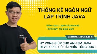 Thống kê ngôn ngữ Java: java version, IDE coding, Framework sử dụng, JVM platform, PAAS Provider
