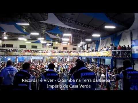 Recordar é Viver - O Samba na Terra da Garoa - Império de Casa Verde na "Festa da Harmonia"