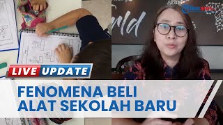 Ini Kata Psikolog soal Fenomena Beli Perlengkapan Sekolah Baru bagi Orangtua, Jadi Bentuk Ekspresi
