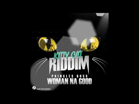 PRINGLES BOSS - WOMAN NA GOOD (KITTY CAT RIDDIM) VINCY SOCA 2023