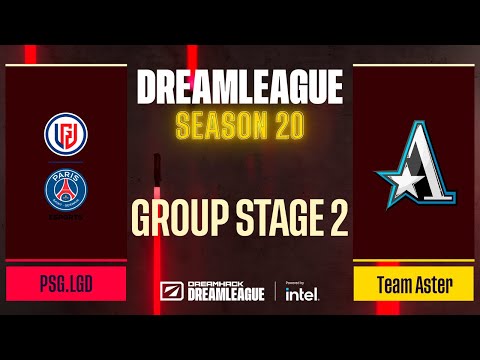 Dota2 - PSG.LGD vs Team Aster - Game 1 - DreamLeague Season 20 - Group Stage 2