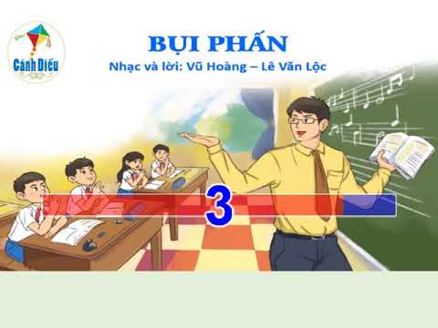 Karaoke BỤI PHẤN, Tone Bb  Chủ đề 3  SGK Âm nhạc 6 Cánh diều.