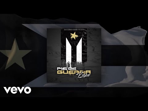 Pusho - Pie de Guerra (Audio)