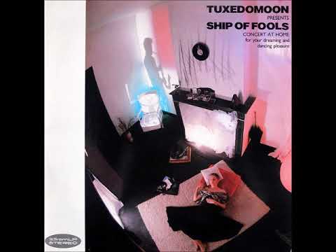 Tuxedomoon - Ship Of Fools - Full Album 1986