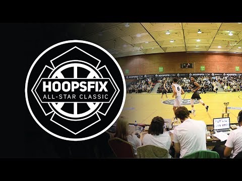 Hoopsfix All-Star Classic 2018 - #HASC18