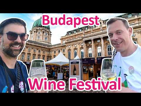 BUDAPEST Wine Festival 🍷 | Exploring Hungarian Wines at Buda Castle