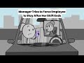 Manager Tries To Force Employee To Stay After Her Shift Ends