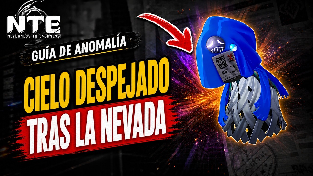 Cielo Despejado Tras la Nevada Ubicación y Guía Fácil | NTE: Neverness to Everness Cielo Despejado Tras la Nevada Ubicación y Guía Fácil | NTE: Neverness to Everness