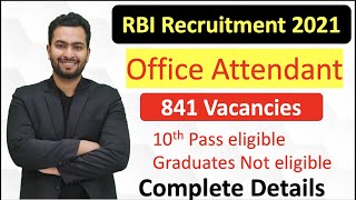 RBI Recruitment 2021| Office Attendant 841 Vacancies| 10th Pass Can Apply| Exam Pattern| Syllabus